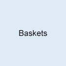Baskets