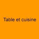 Table et cuisine